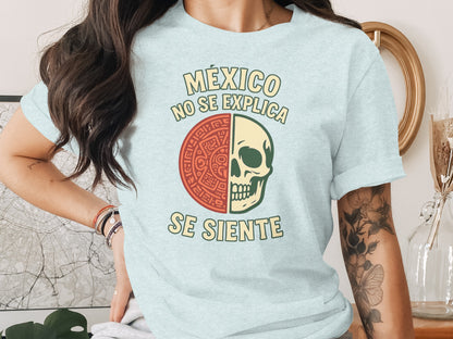 México No Se Explica Se Siente T-shirt product type