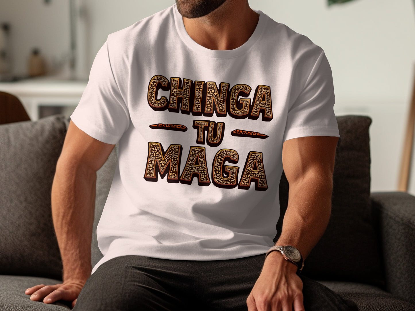 Chinga Tu Maga Bold Statement Short Sleeve Tee
