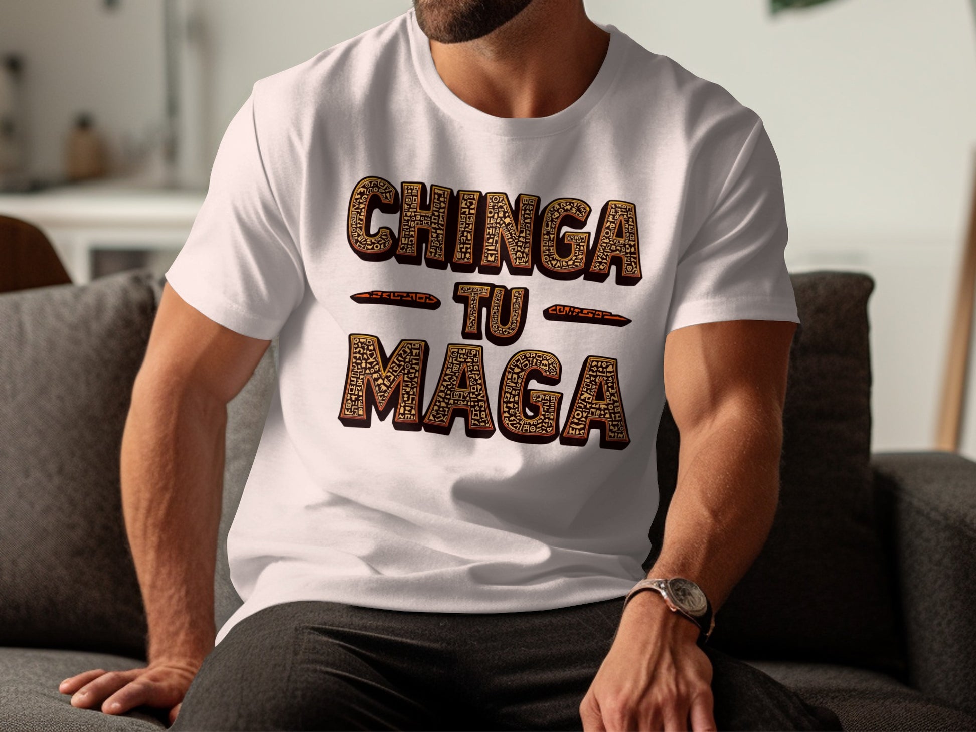 Chinga Tu Maga Bold Statement Short Sleeve Tee
