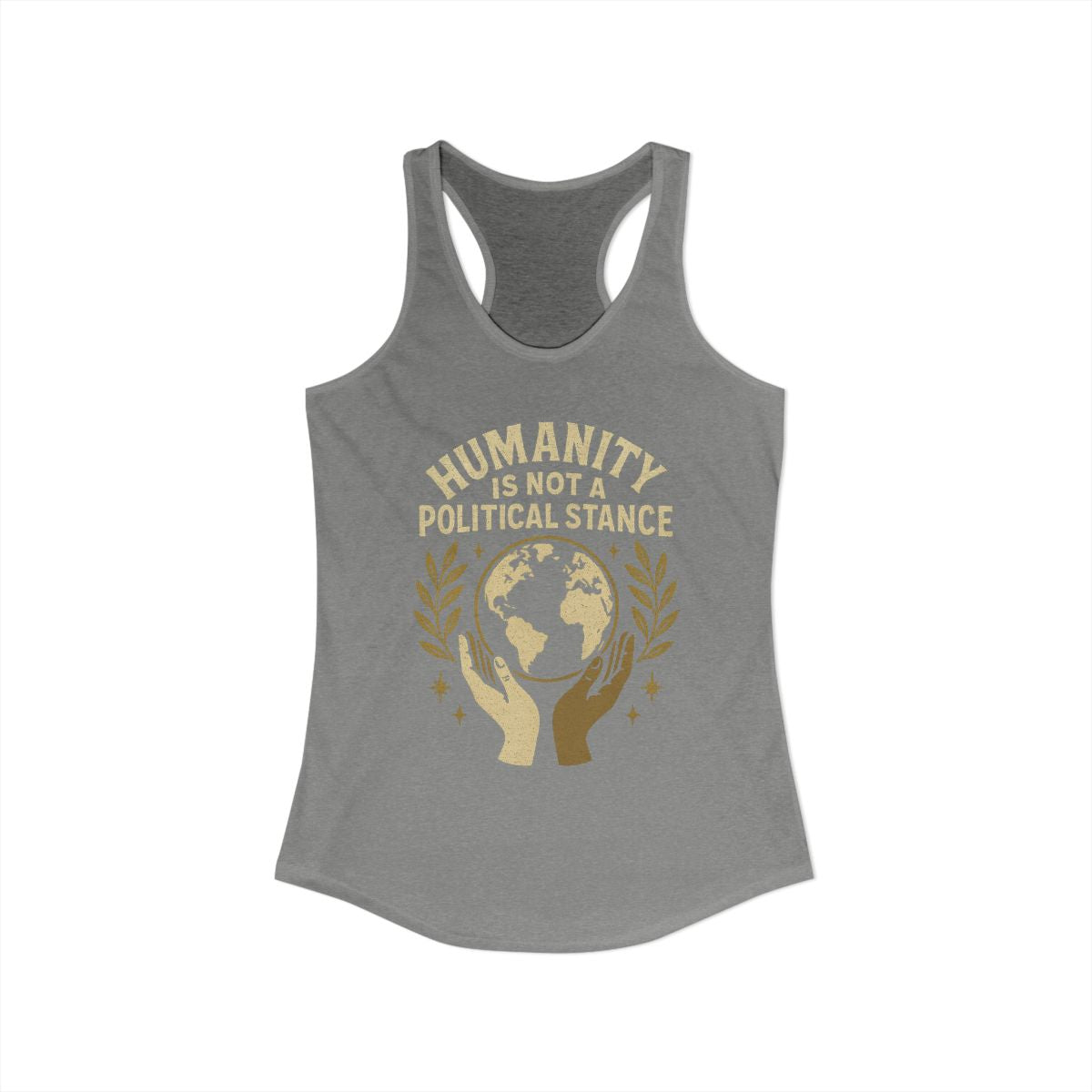 Humanity Is Not A Political Stance Tank Top