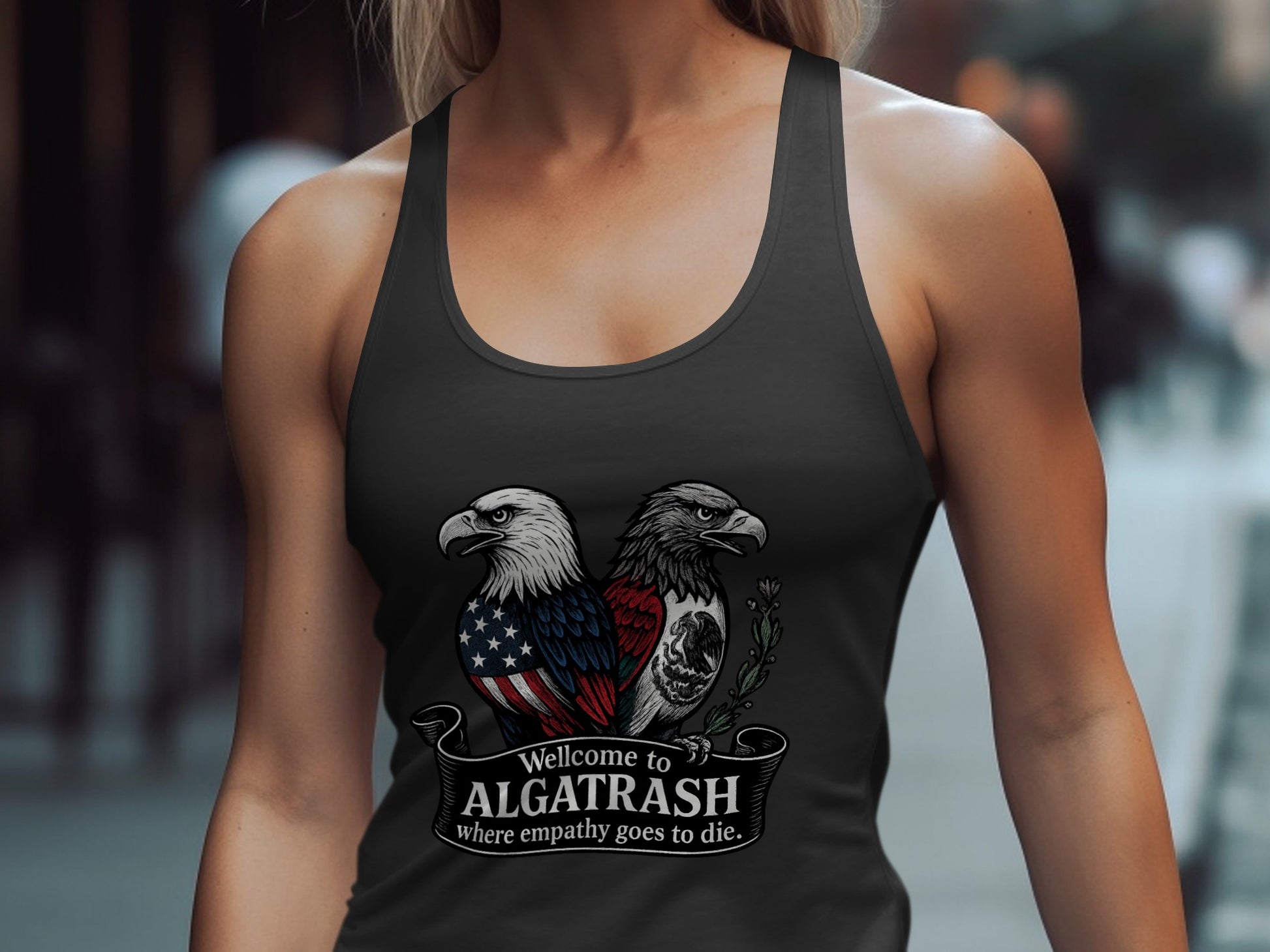 Welcome to Algatrash Empathy Dies Here Tank Top product