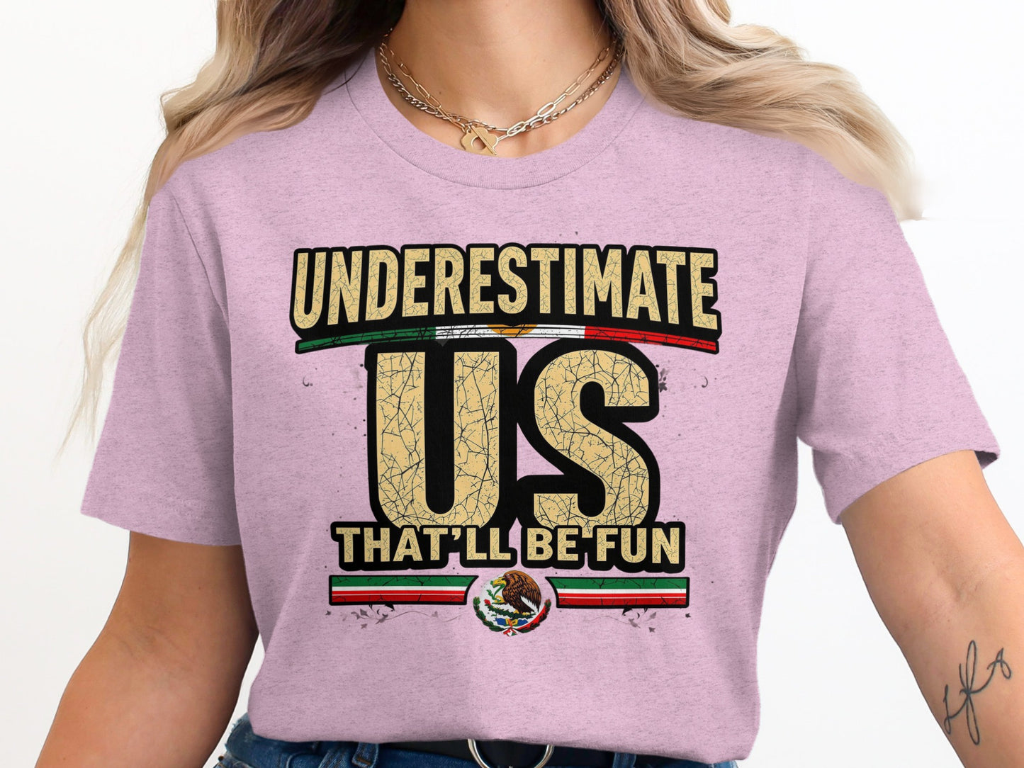 Underestimate Us That'll Be Fun Graphic Tee product