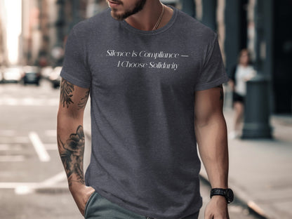 Silence is Compliance I Choose Solidarity product type