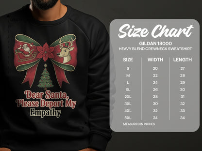 Dear Santa Please Deport My Empathy Sweatshirt