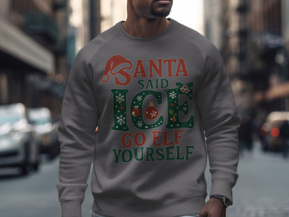 Santa Said Go Elf Yourself Holiday Sweater