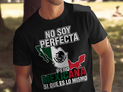 No Soy Perfecta Pero Mexicana Si Que Es Lo Mismo product type