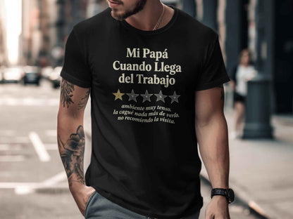 Mi Papá One-Star Review T-Shirt | Funny Dad Gift Mi Papá: La Reseña del Trabajo T-Shirt