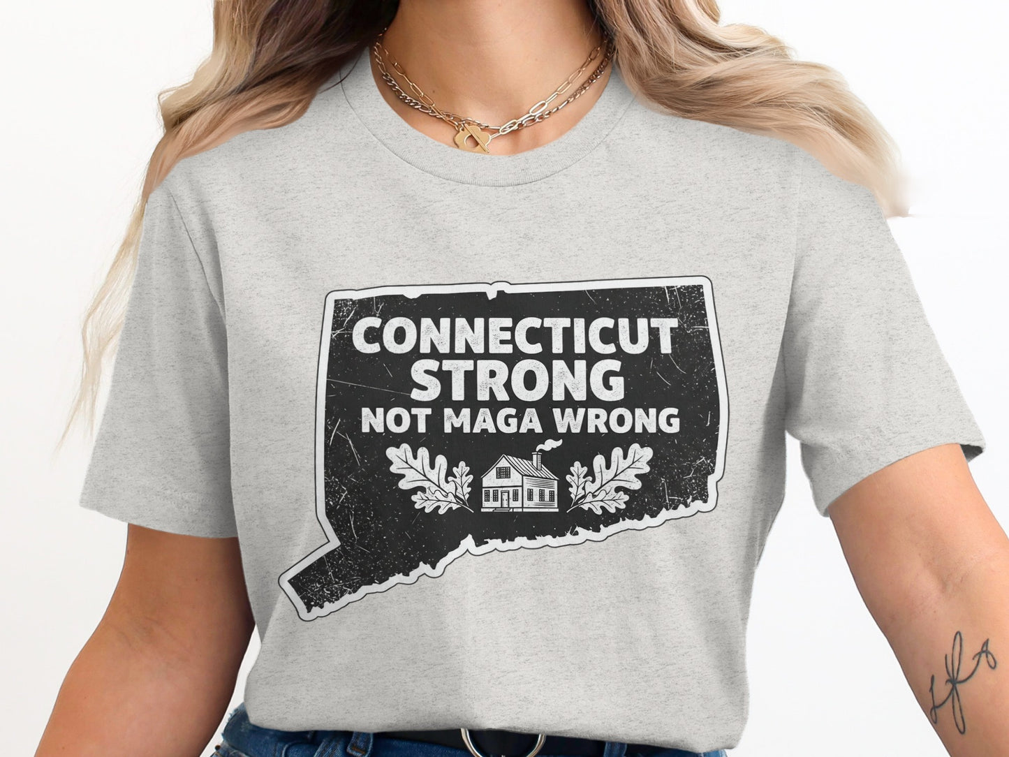 Connecticut Strong Not MAGA Wrong T-shirt product
