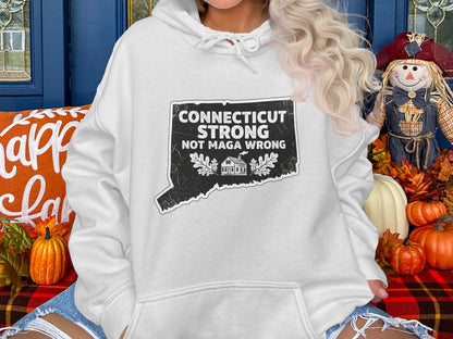 Connecticut Strong Not Maga Wrong hoodie product