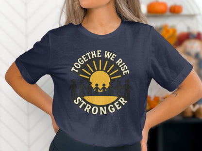 Together We Rise Stronger Graphic T-Shirt Product