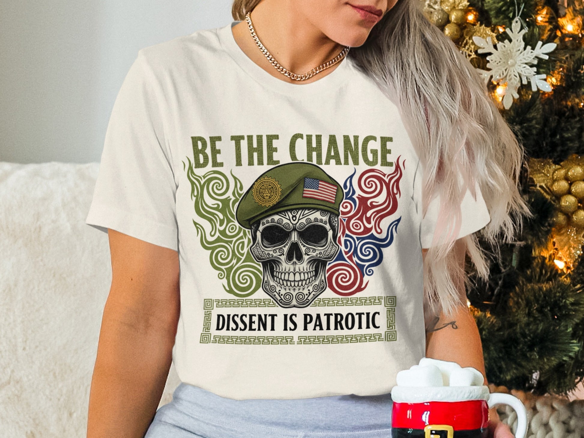 Be the Change Dissent is Patriotic T-Shirt