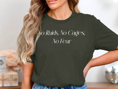 No Raids No Cages No Fear Statement Shirt product