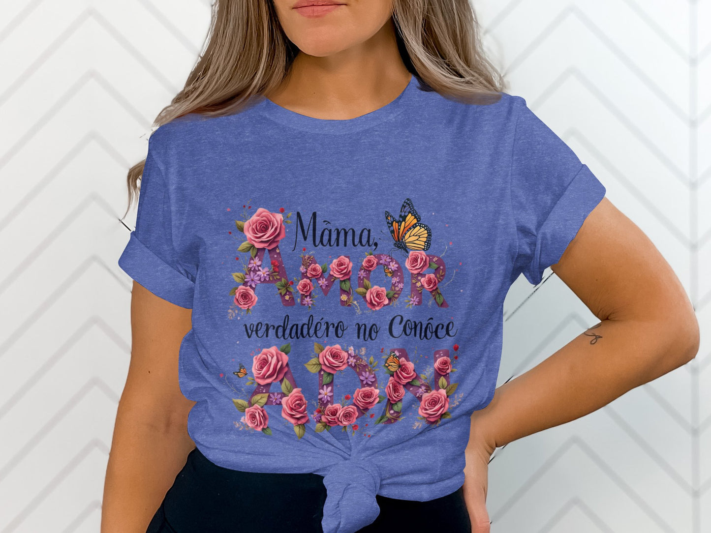 Mamá Amor Verdadero No Conoce Final T-shirt product