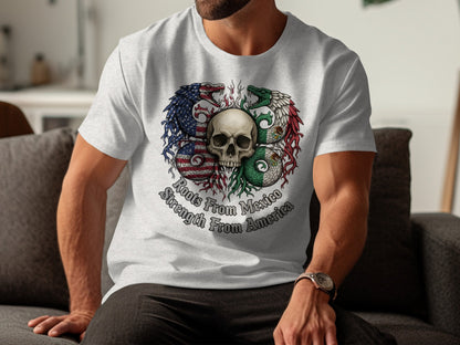 Roots From Mexico Strength From America shirt