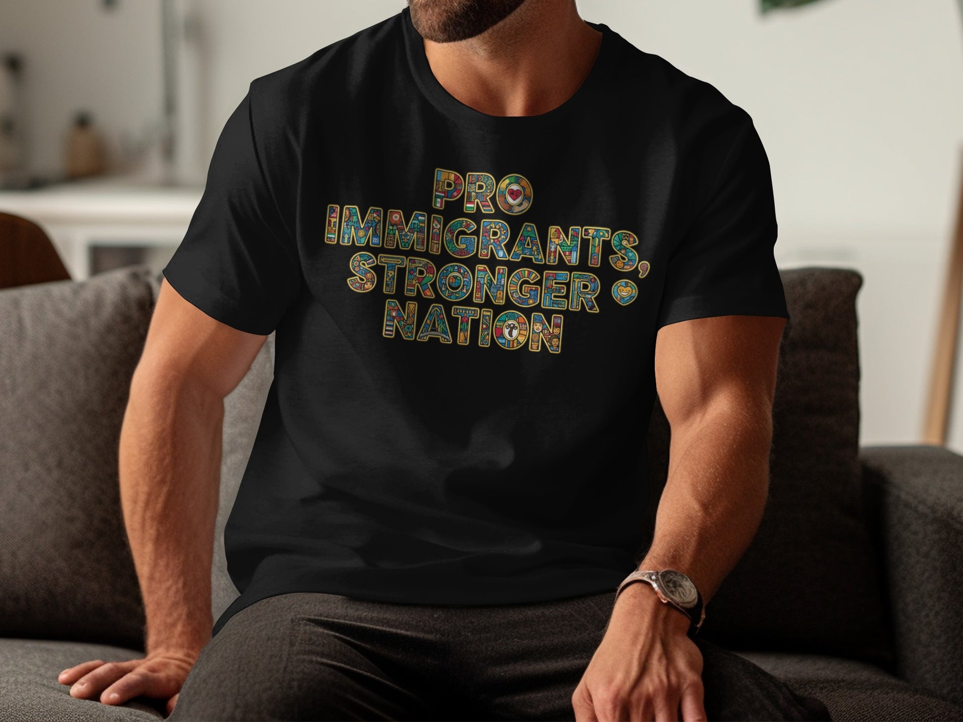 Pro Immigrants Stronger Nation T-Shirt