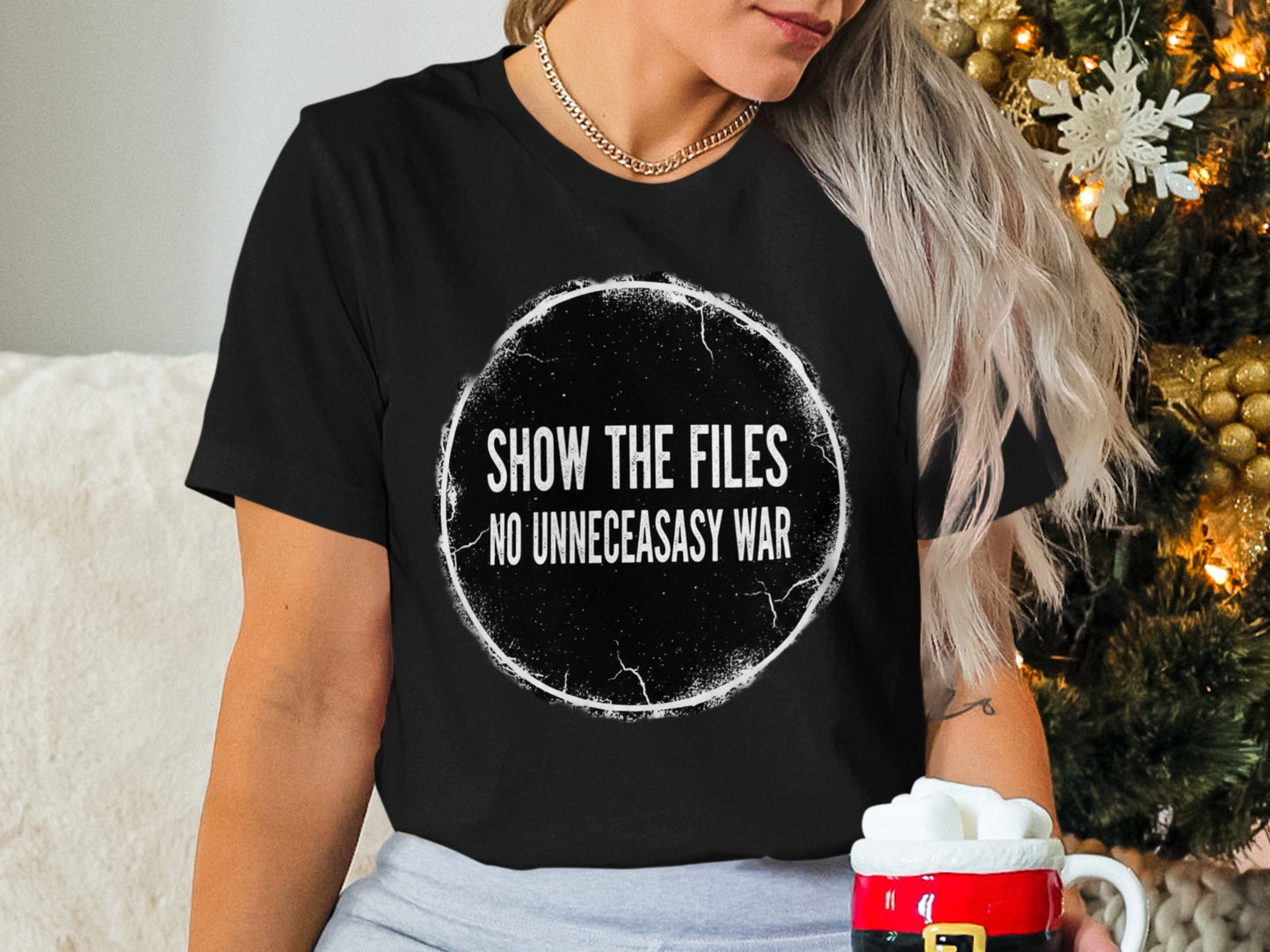 Show the Files No Unnecessary War Graphic Tee