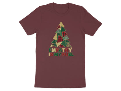 Empathy Is My Fuel Christmas Tree T-Shirt