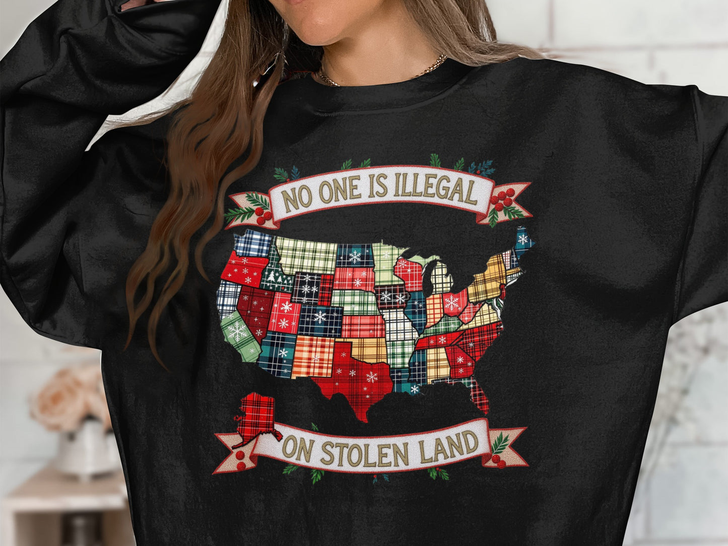 No One is Illegal on Stolen Land Sweatshirt