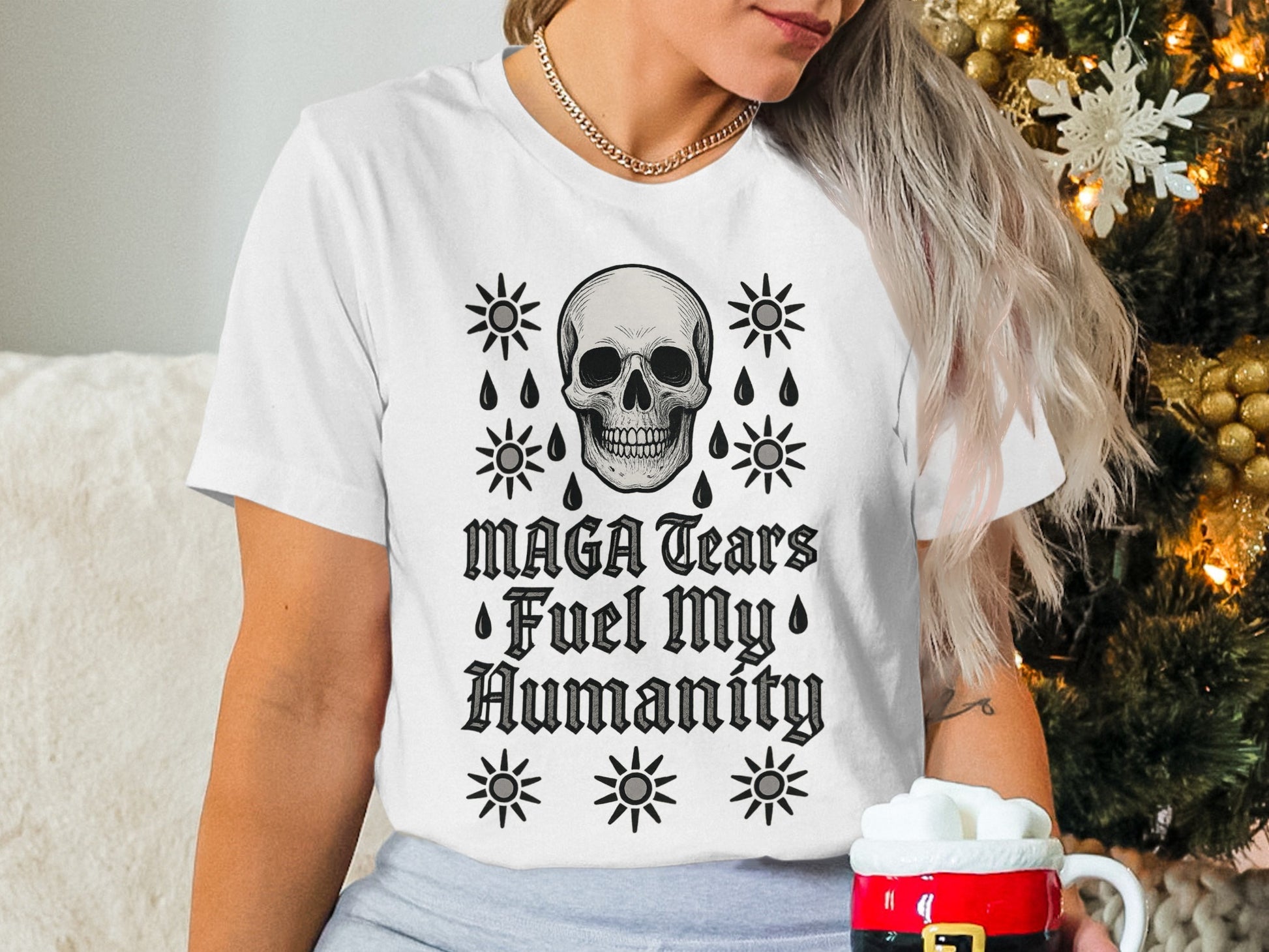 MAGA Tears Fuel My Humanity Graphic T-Shirt