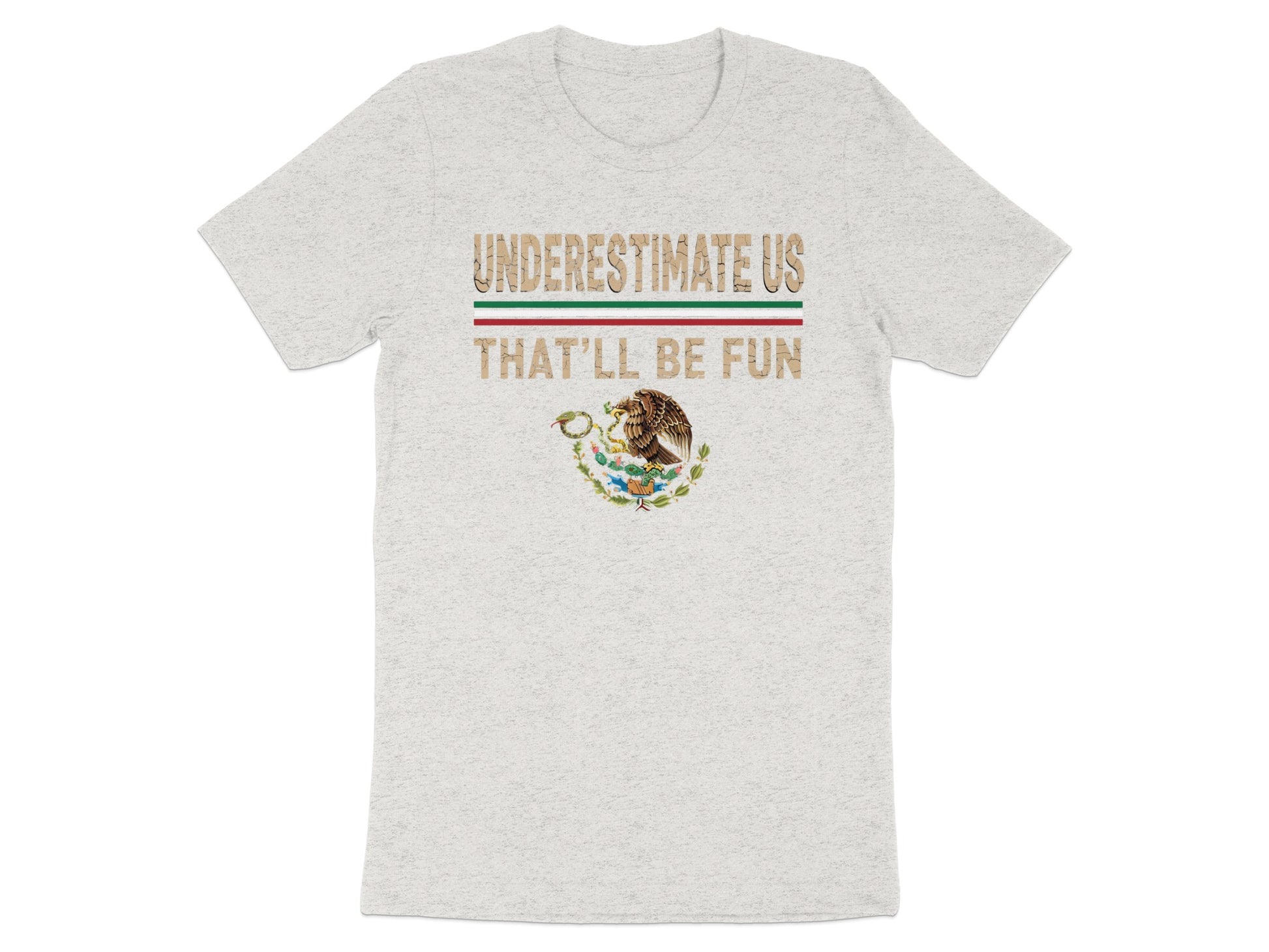 Underestimate Us That'll Be Fun Graphic T-shirt product type