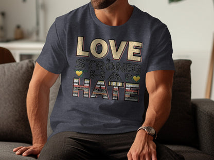 Love is Stronger Than Hate Graphic T-Shirt product