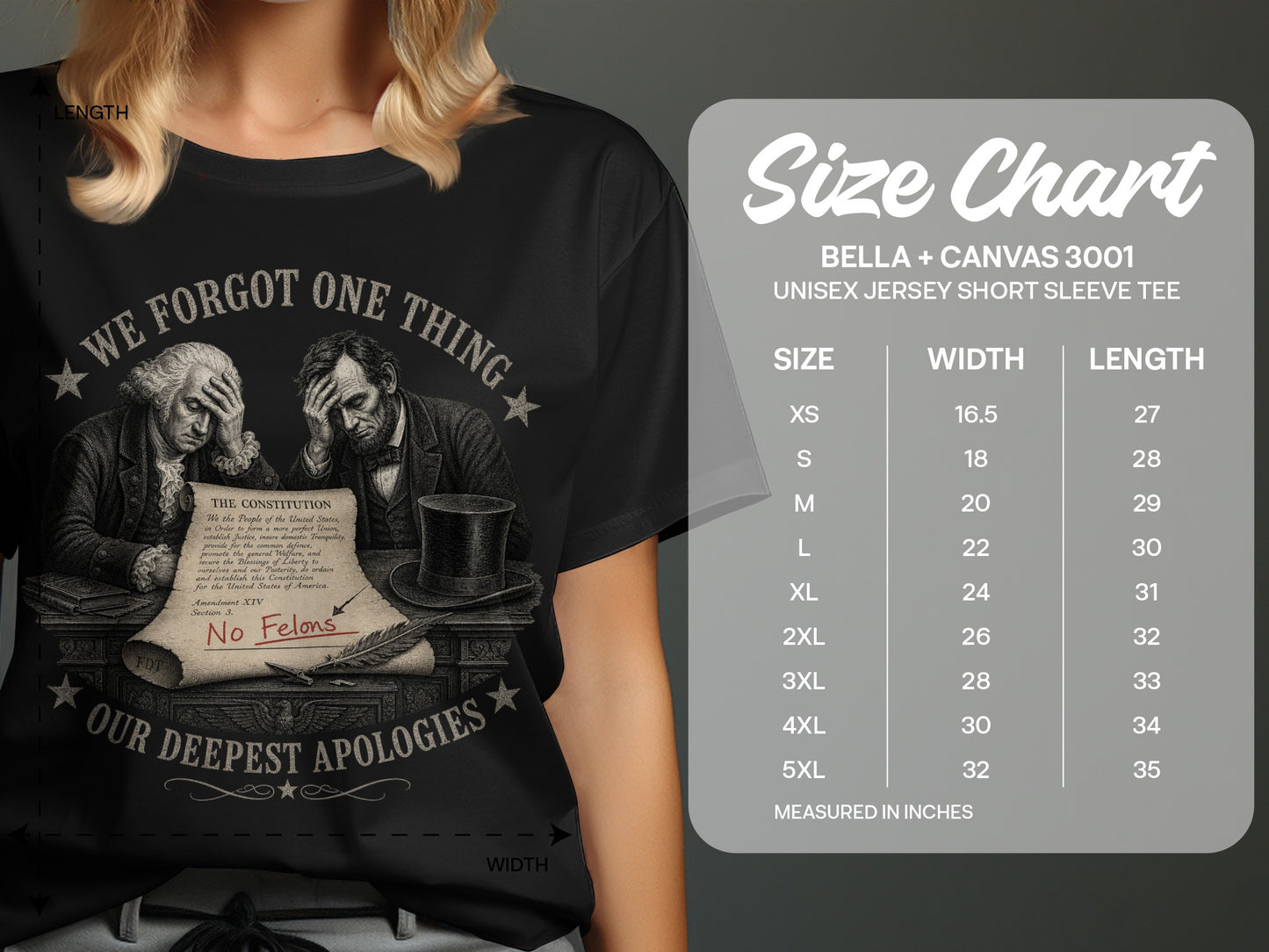 Black t-shirt with "We Forgot One Thing" and "No Felons" text, alongside a size chart.