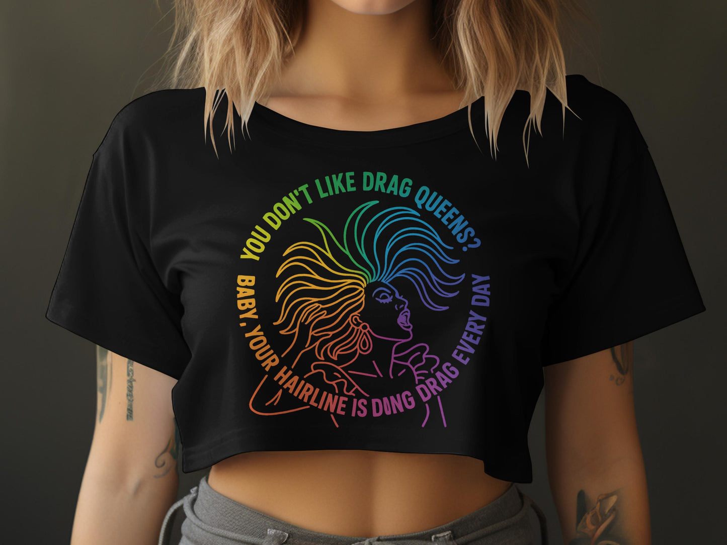 You Don't Like Drag Queens Hairline Drag Product shirt