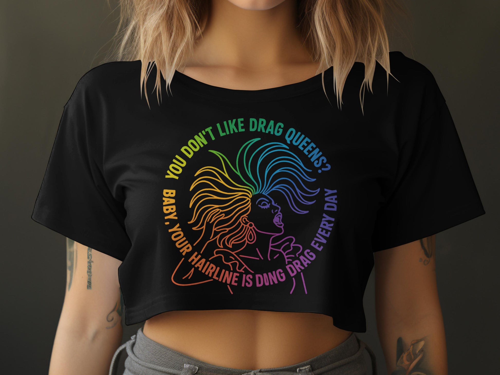 You Don't Like Drag Queens Hairline Drag Product shirt