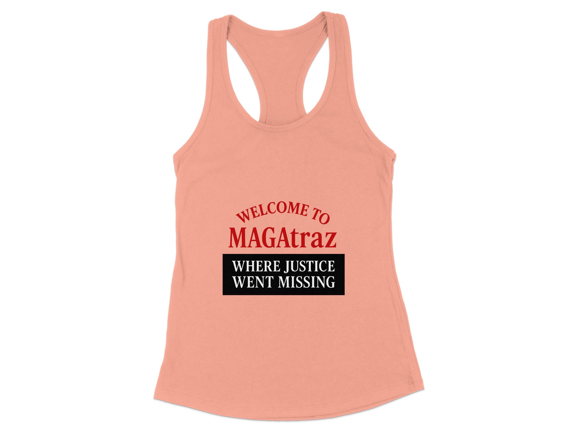 Welcome to MAGAtraz Where Justice Went Missing product type