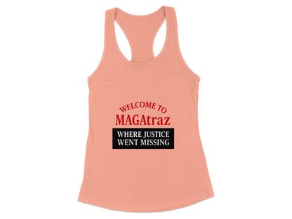 Welcome to MAGAtraz Where Justice Went Missing product type