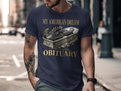 My American Dream The Big Beautiful Obituary product type