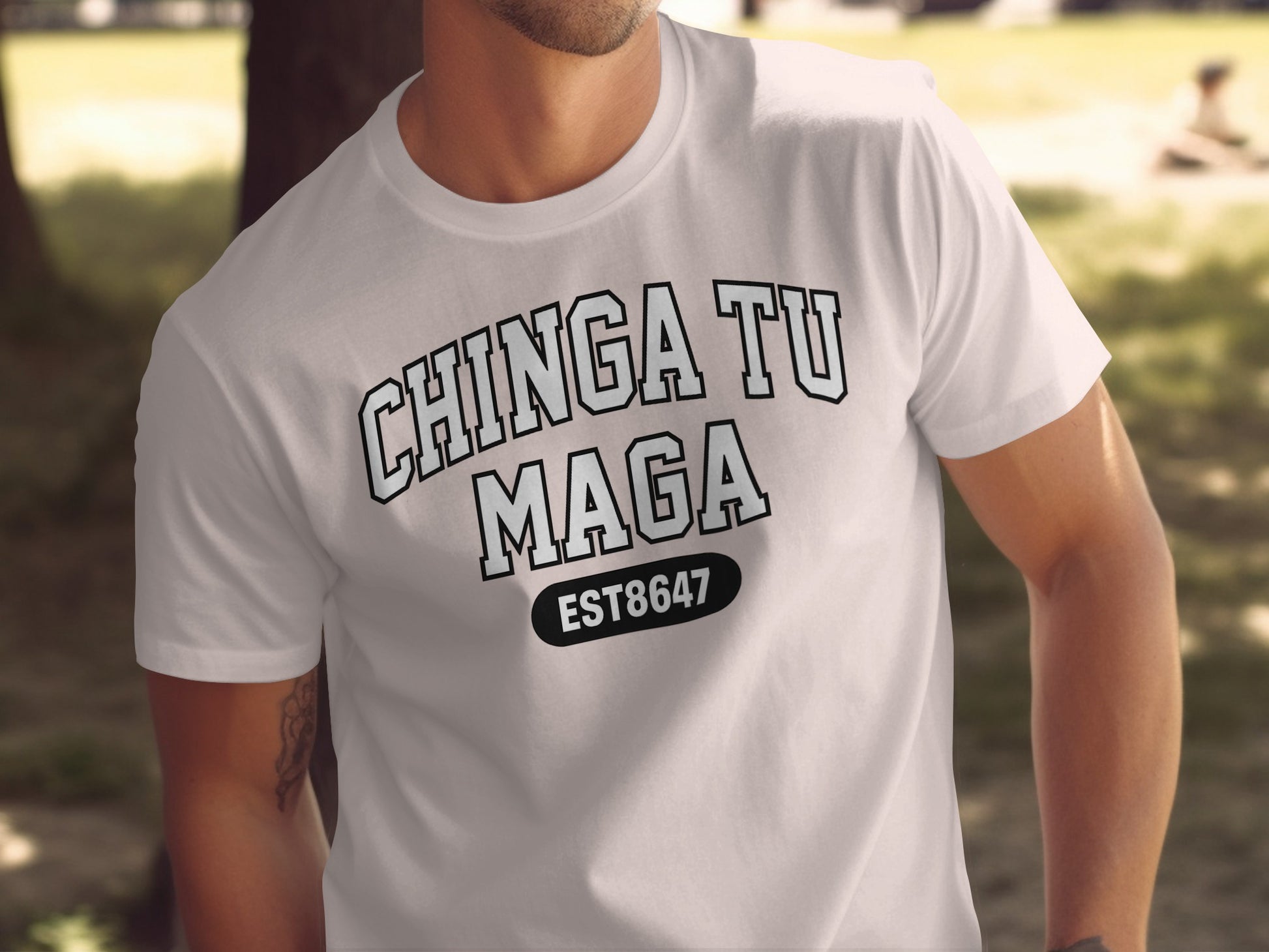 Chinga Tu Maga EST8647 Graphic Tee White Shirt