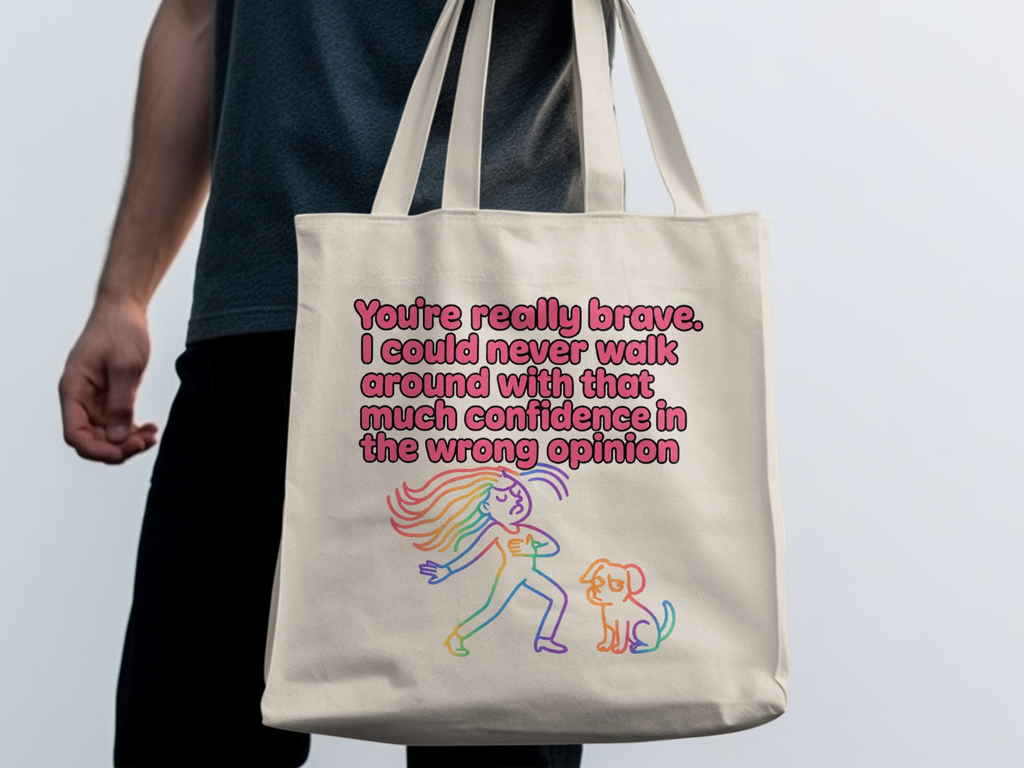 You're Really Brave Quote Statement Tote Bag product