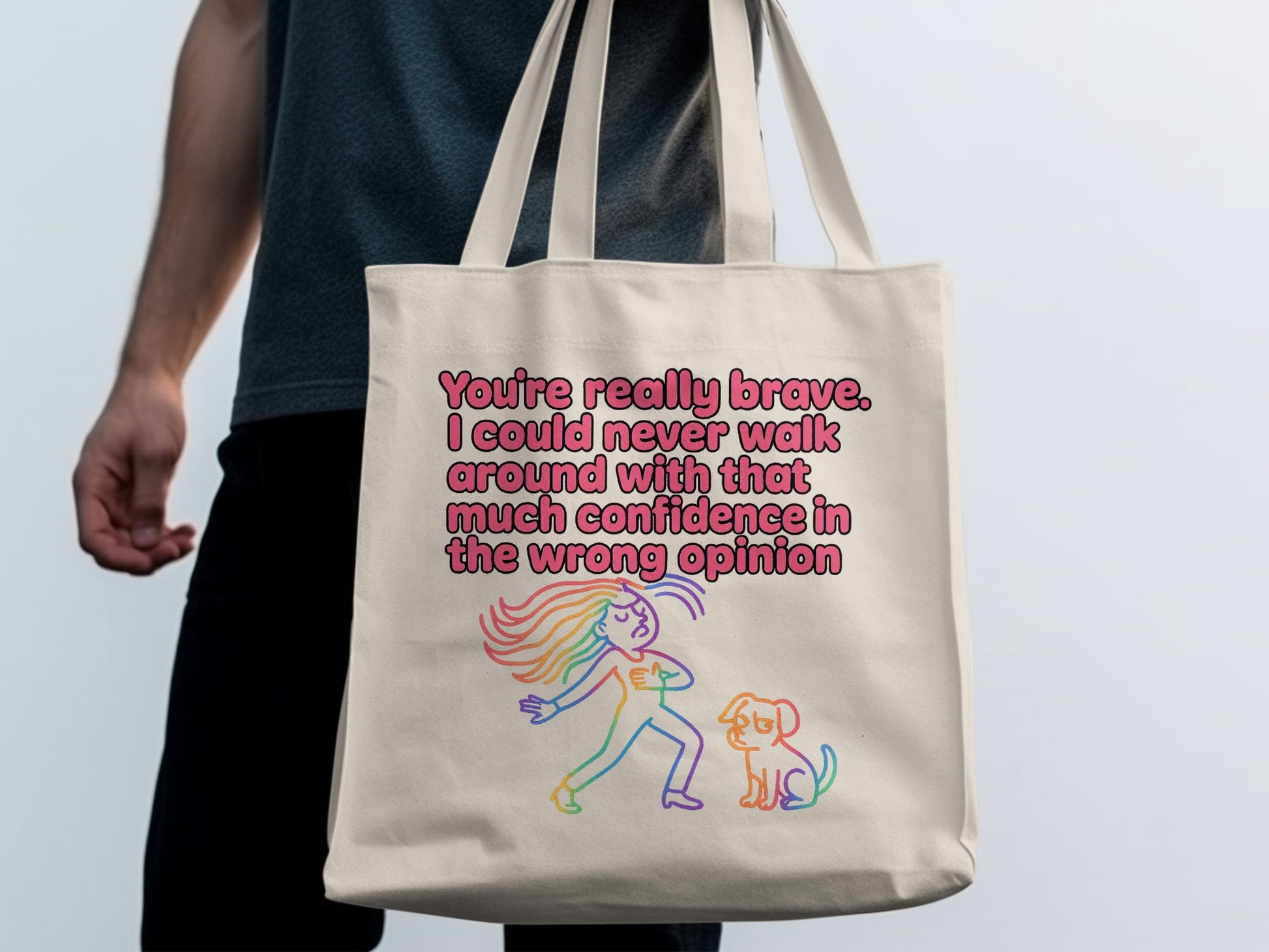 You're Really Brave Quote Statement Tote Bag product