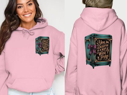 You Deserve a Nap Wine and a Fridge hoodie product
