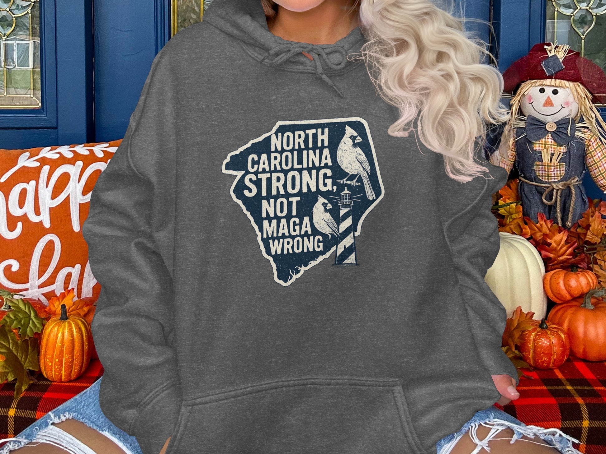 North Carolina Strong Not Maga Wrong Hoodie product