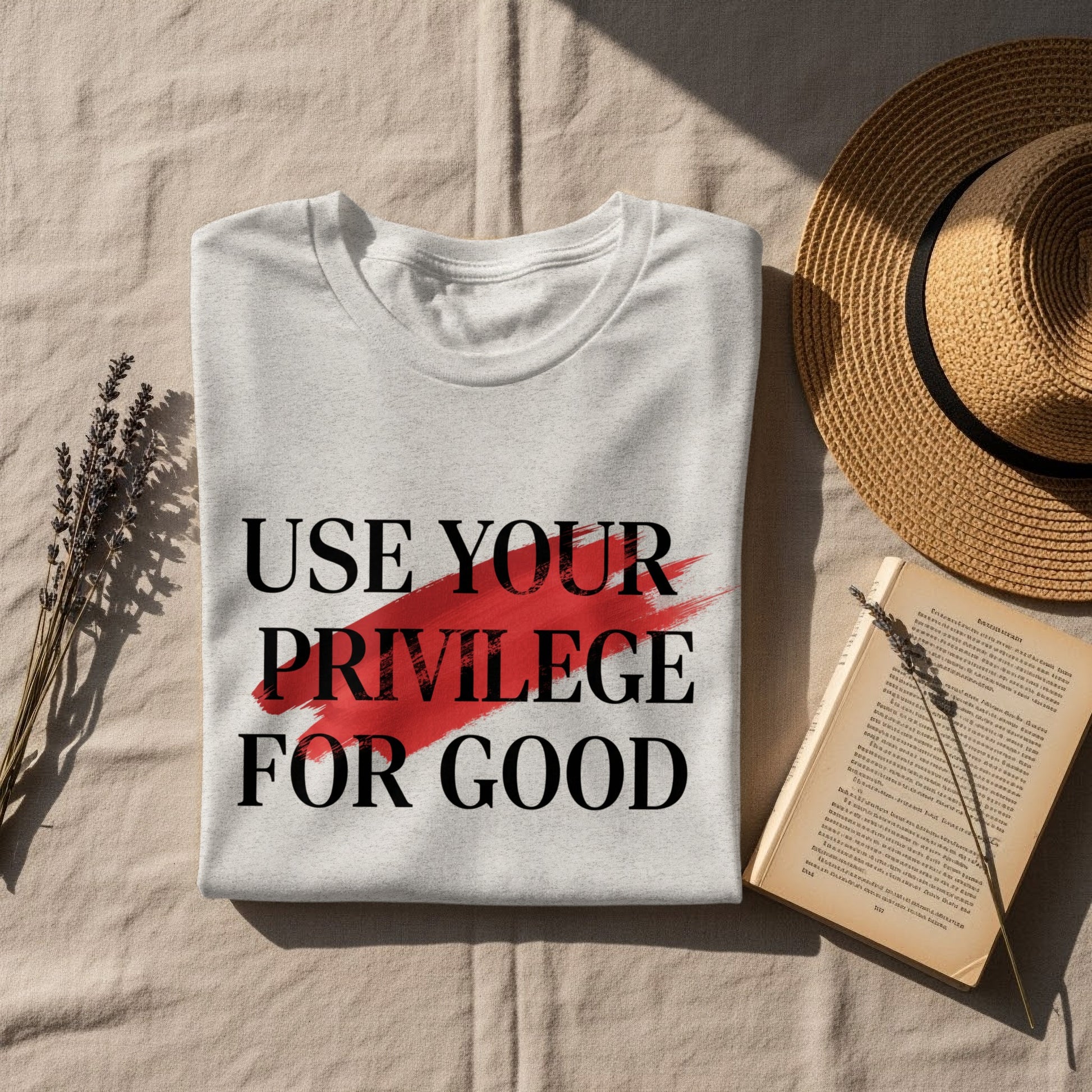 Use Your Privilege For Good T-shirt product