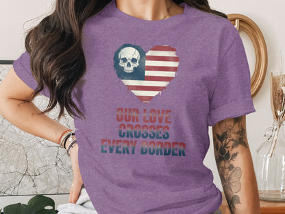 Our Love Crosses Every Border Skull USA Flag Shirt