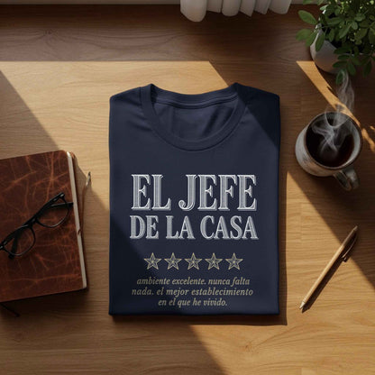 Father's Day 'El Jefe De La Casa' 5-Star Tee El Jefe de la Casa: 5-Star Review T-Shirt