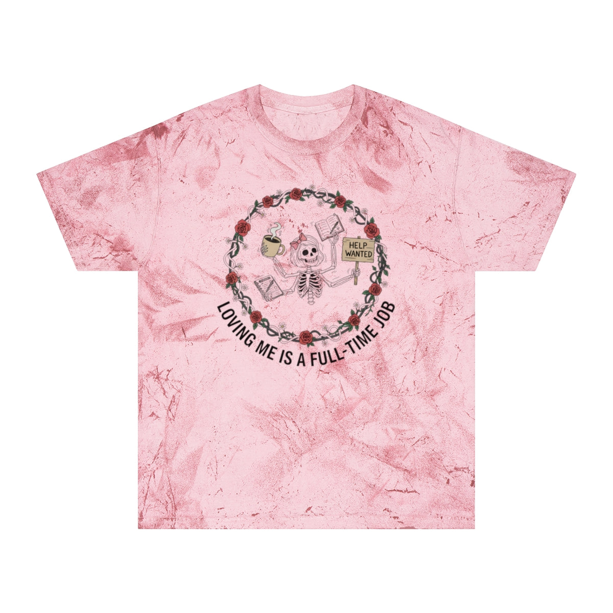 Loving Me Is A Full-Time Job Pink T-Shirt