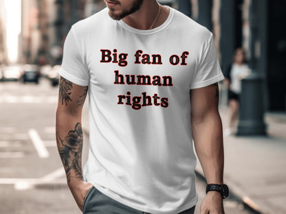 Big fan of human rights print casual shirt product