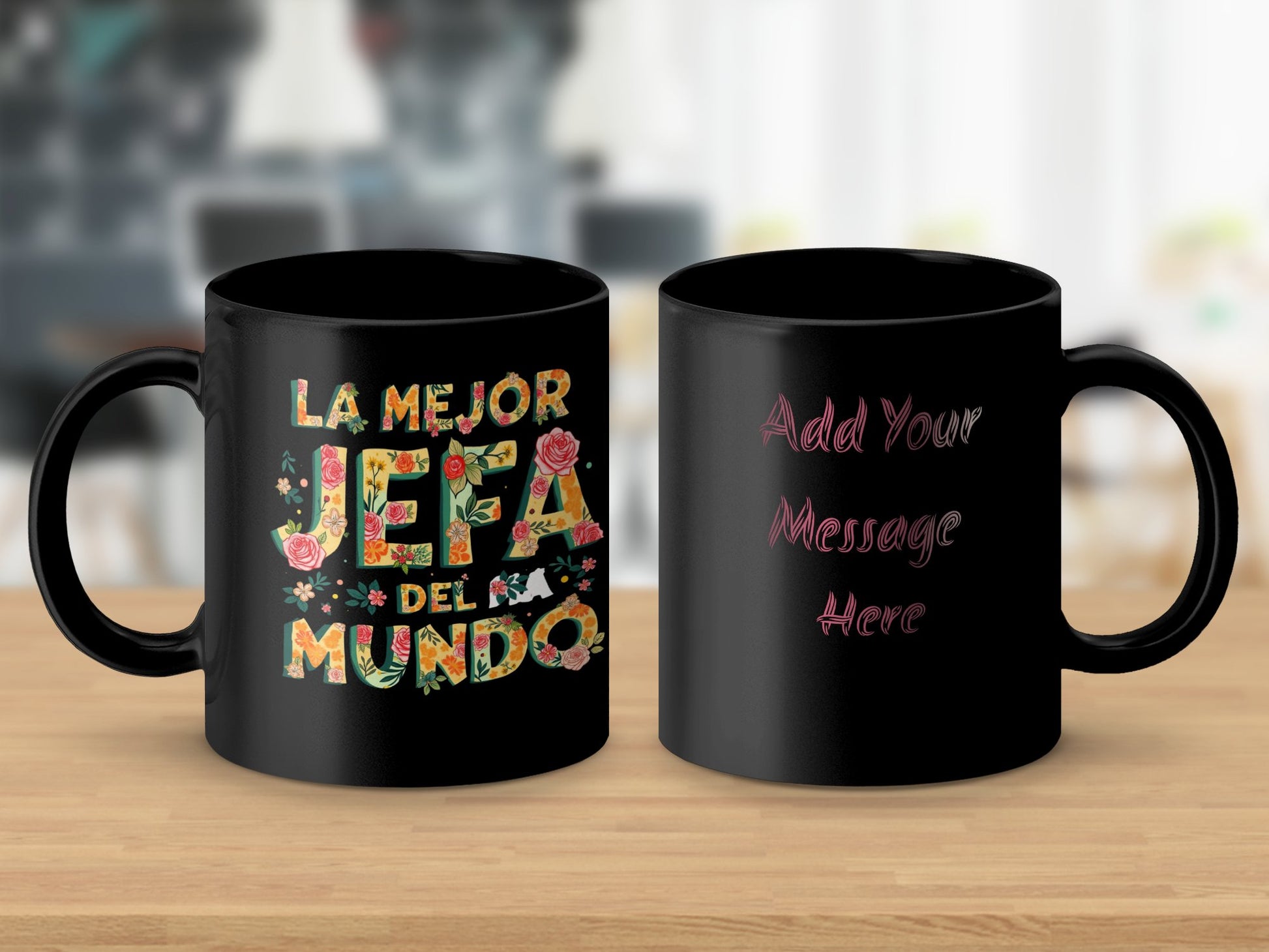 La Mejor Jefa Del Mundo Add Your Message Here product