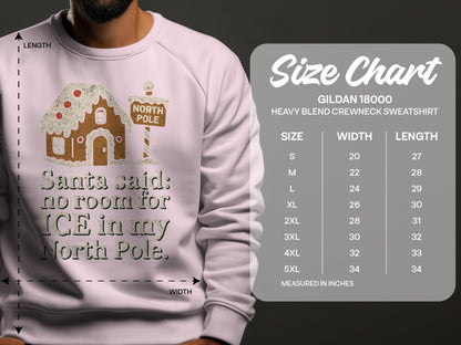 Santa Said No Room for Ice in My North Pole Sweatshirt