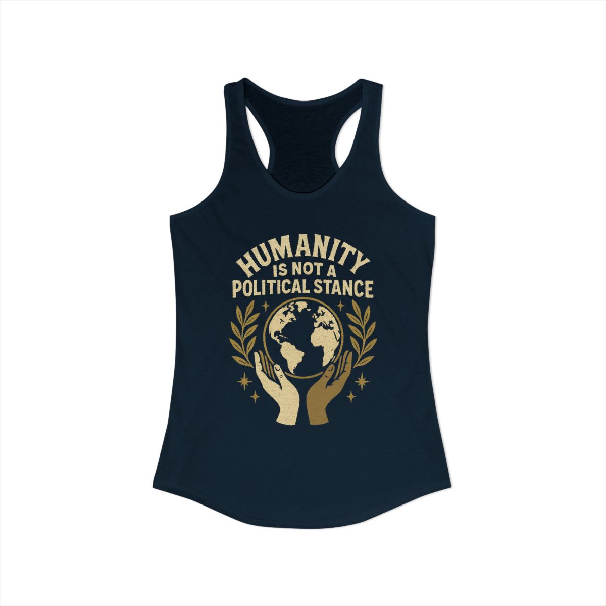 Humanity Is Not a Political Stance Tank Top