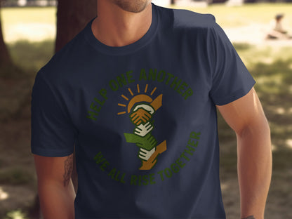 Help One Another We All Rise Together T-Shirt product