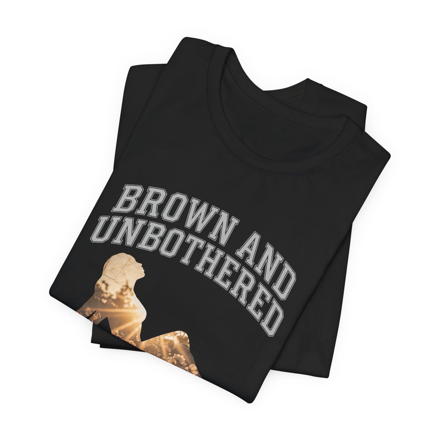 Black t-shirt with "BROWN AND UN<bos>" text and silhouette.