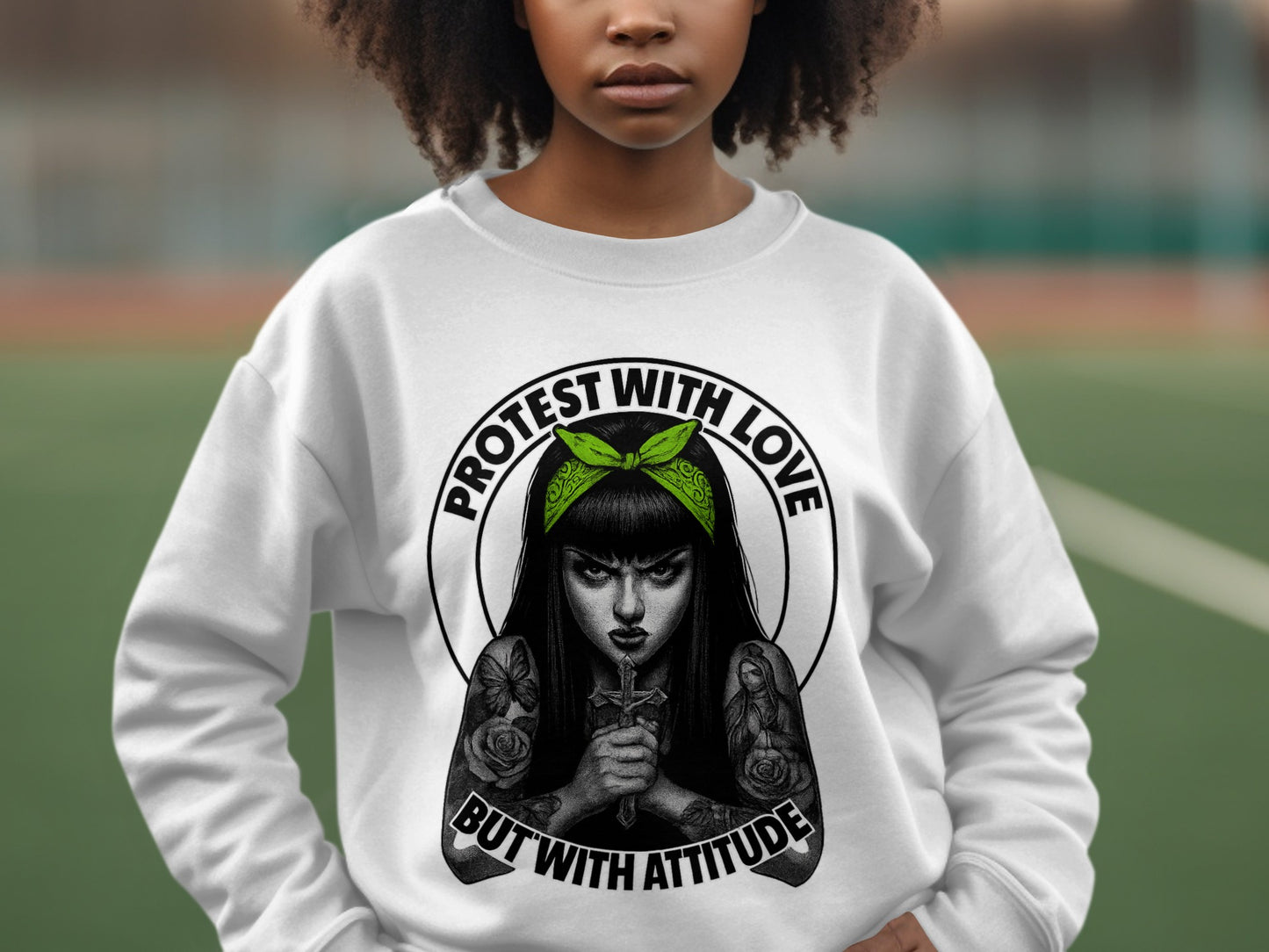 Protest With Love But With Attitude Shirt
