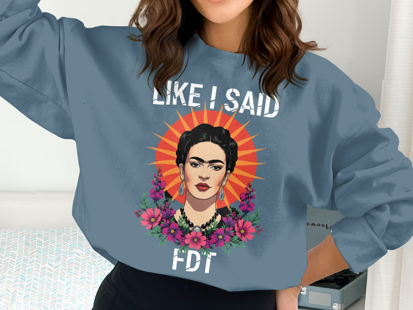 Like I Said FDT Graphic Sweatshirt