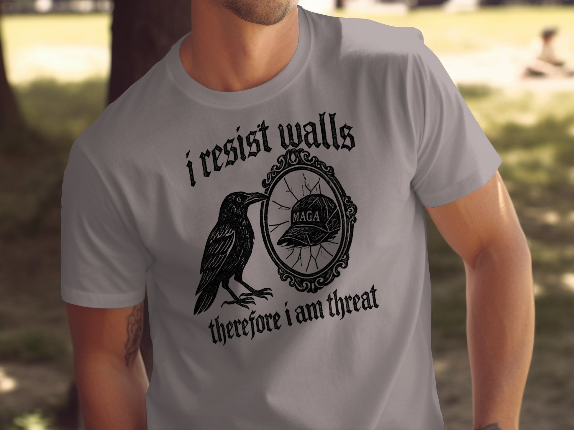 I Resist Walls Therefore I Am Threat Shirt