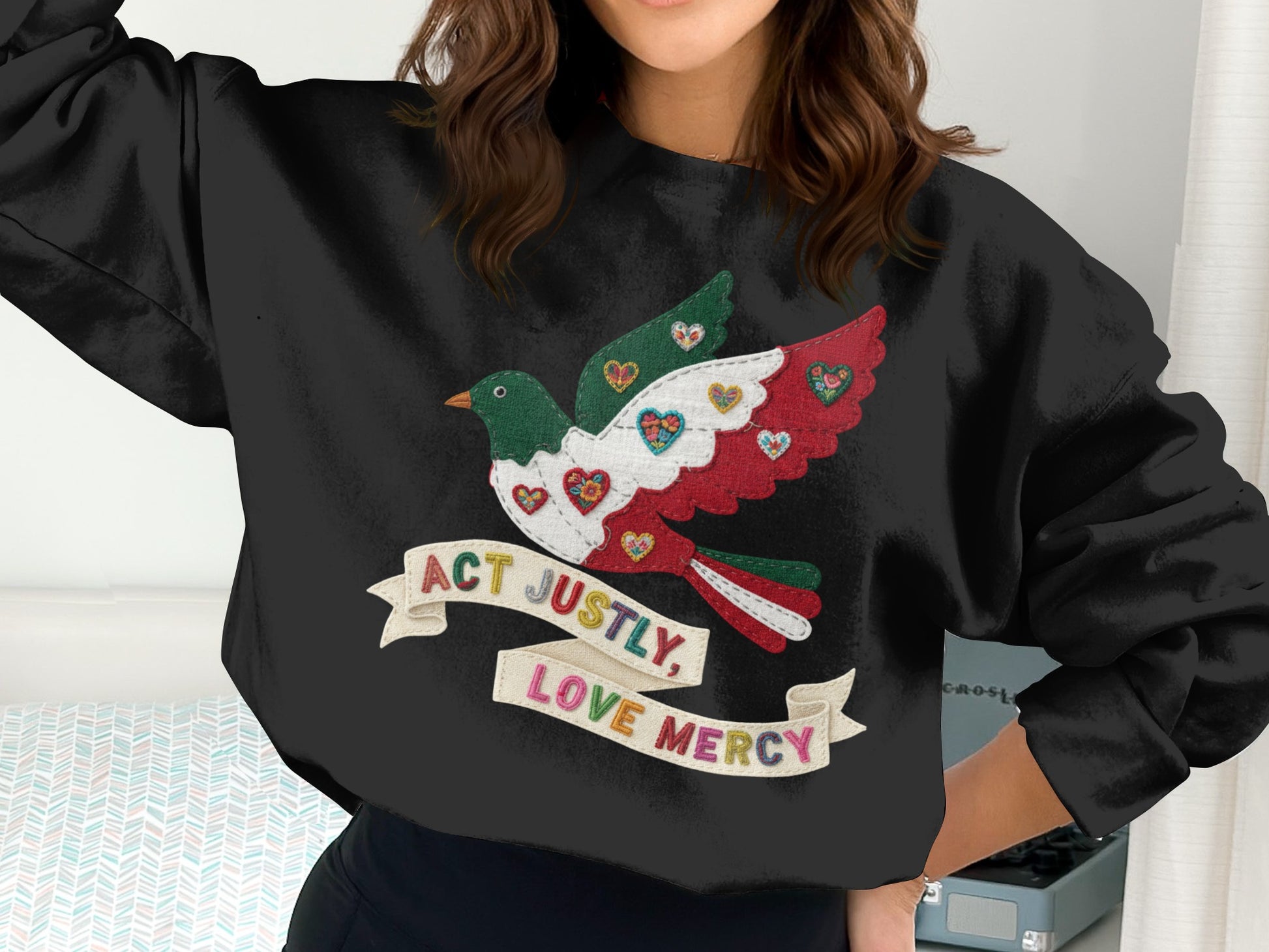 Act Justly Love Mercy Sweatshirt